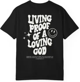 Comfort Colors Living Proof of a Loving God Shirt, Trendy Bible Verse Shirt, Oversized Jesus Tee, Smiley Face Summer T-Shirt